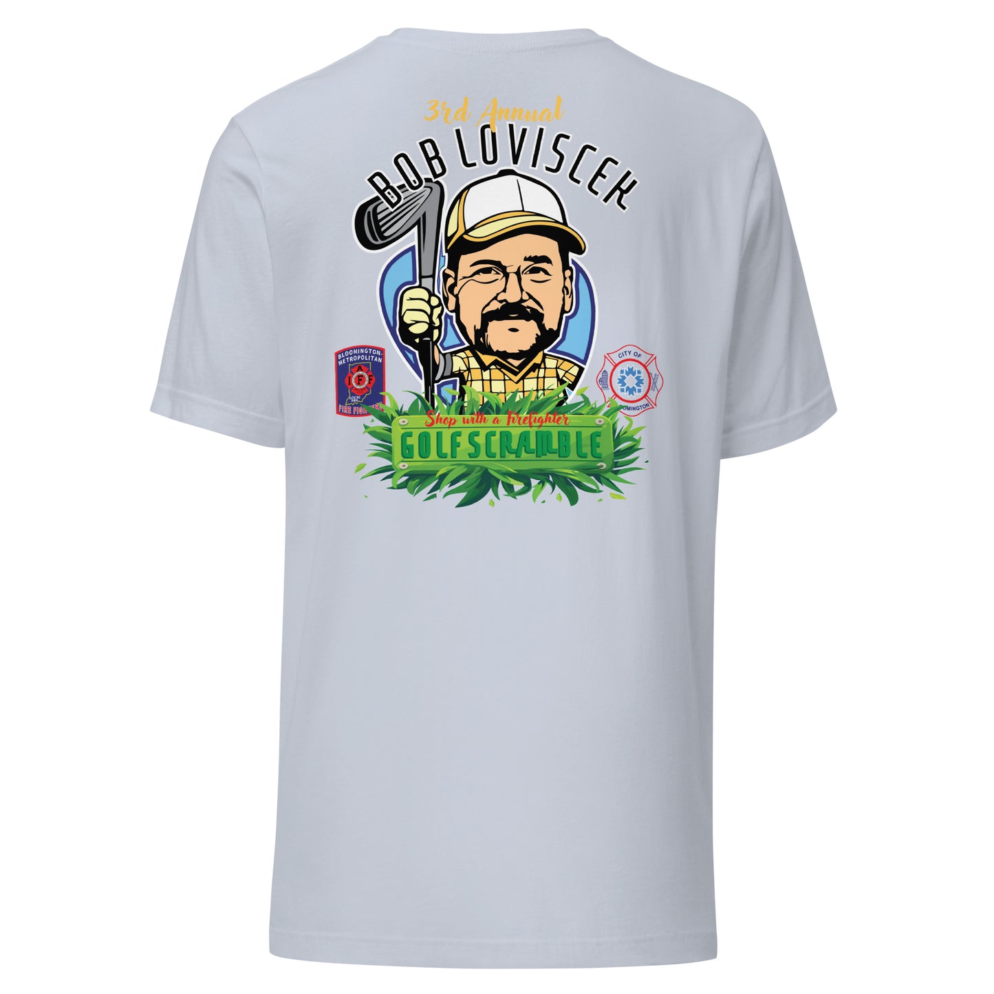 (Light Colors) 2024 Bob Loviscek Shop with a Firefighter T-Shirt